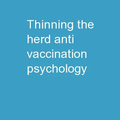 Thinning the Herd: Anti-Vaccination Psychology