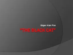 “The Black Cat” Edgar Allan Poe