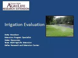 Irrigation Evaluation Dotty Woodson