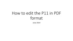 How to edit the P11 in PDF format