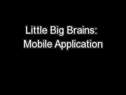 Little Big Brains: Mobile Application