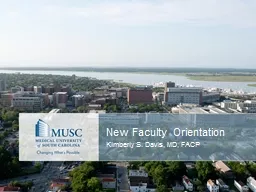 New Faculty Orientation Kimberly S. Davis, MD, FACP