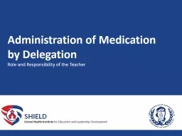 Administration of Medication by Delegation