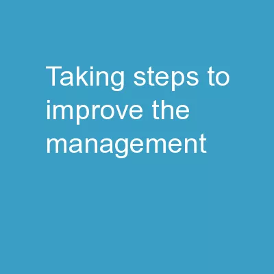 Taking Steps to Improve the Management
