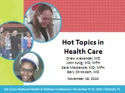 Hot Topics in  Health Care
