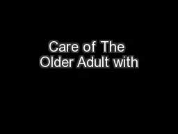 Care of The Older Adult with