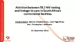 Attrition between TB / HIV testing and linkage to care in South Africa’s correctional