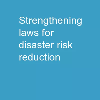 Strengthening laws for disaster risk reduction