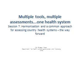 Multiple tools, multiple assessments...one health system
