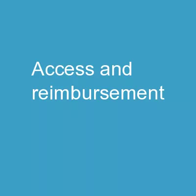 Access and Reimbursement