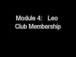 Module 4:   Leo Club Membership
