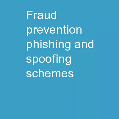 Fraud Prevention Phishing and Spoofing Schemes