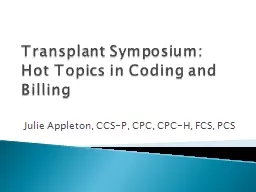 Transplant Symposium:  Hot Topics in Coding and Billing