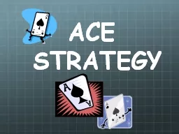 ACE  STRATEGY ACE Strategy