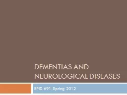 Dementias and Neurological Diseases