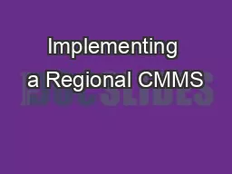 Implementing a Regional CMMS
