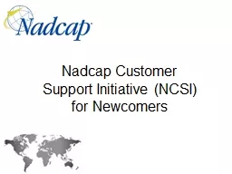 Nadcap  Customer  Support Initiative (NCSI)