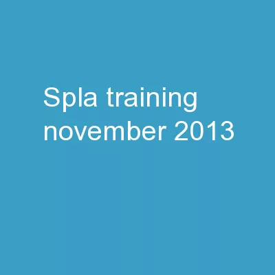 SPLA TRAINING November  2013