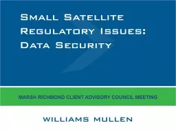 Small Satellite Regulatory Issues: Data Security 