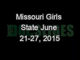 Missouri Girls State June 21-27, 2015