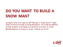 Do you want to build a  Snow Man?