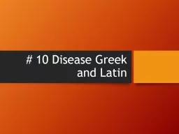 # 10 Disease Greek and Latin