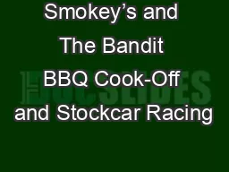 Smokey’s and The Bandit BBQ Cook-Off and Stockcar Racing