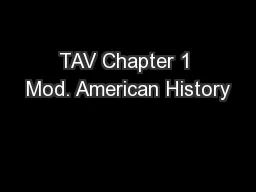 TAV Chapter 1 Mod. American History