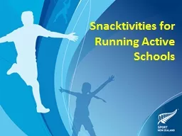 Snacktivities   for Running Active Schools