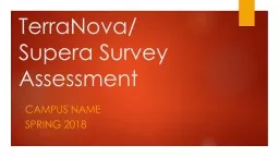 TerraNova/ Supera Survey Assessment