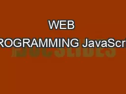 WEB PROGRAMMING JavaScript