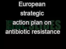 European strategic action plan on antibiotic resistance
