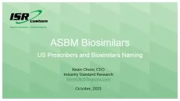 ASBM Biosimilars US Prescribers and Biosimilars Naming