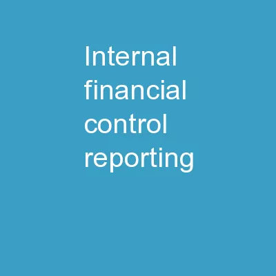 INTERNAL FINANCIAL CONTROL REPORTING
