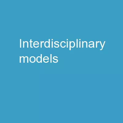 Interdisciplinary Models