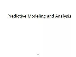 Predictive Modeling and Analysis