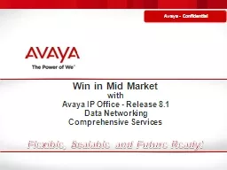 Win in Mid Market with Avaya IP Office - Release 8.1