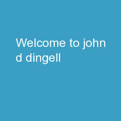 Welcome to John D. Dingell