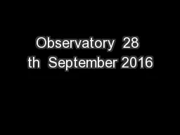 Observatory  28 th  September 2016