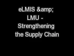 eLMIS & LMU -  Strengthening the Supply Chain