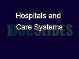 Hospitals and Care Systems