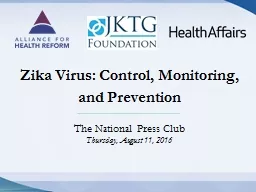 Zika Virus: Control, Monitoring, and Prevention