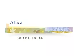 Africa  500 CE to 1200 CE