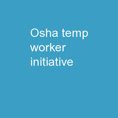 OSHA  Temp Worker Initiative