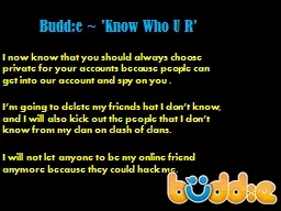 Budd:e ~ ’Know Who U R’
