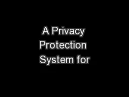 A Privacy Protection System for