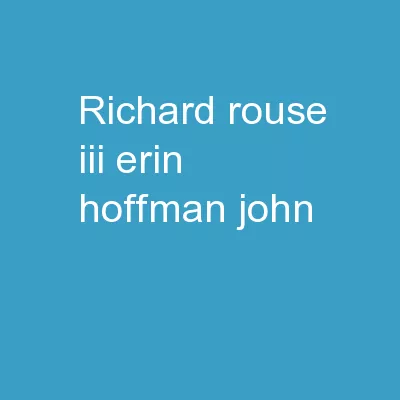 Richard Rouse III Erin Hoffman-John