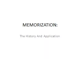 MEMORIZATION: The History And Application