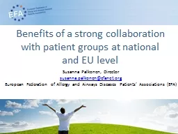 Benefits  of a strong collaboration with patient groups