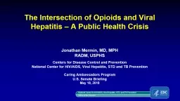 The Intersection of Opioids and Viral Hepatitis – A Public Health Crisis